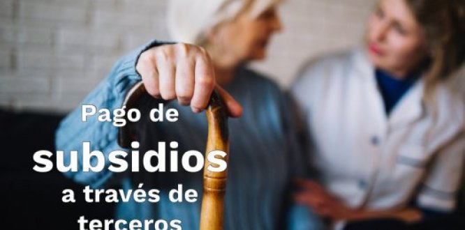 Imagen pago de subsidios adulto mayor Imagen pago de subsidios adulto mayor